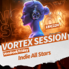 VorteX Sessions | Indie All Stars