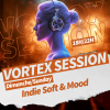 VorteX Sessions | Indie Soft & Mood